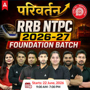 RRB NTPC 2026 - 27 परिवर्तन- Parivartan - Foundation Batch with Test Series and eBook | Hinglish | Online Live Classes By Adda247